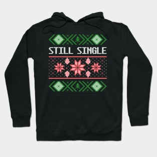 Still single Hoodie